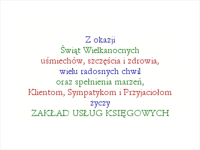 ZAKŁAD USŁUG KSIĘGOWYCH - Życzenia - Wesołych Świąt Wielkanocnych